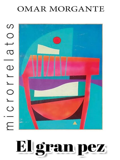 Title details for El gran pez by Omar Morgante - Available